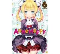 Anne Happy Vol 6 Cotoji, (Auteur)