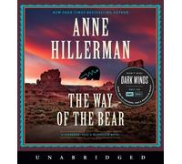Anne Hillerman The Way of the Bear CD (CD) Leaphorn, Chee & Manuelito Novel