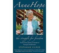 Anne Hope: The Struggle For Freedom