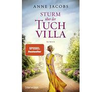 Anne Jacobs Sturm über der Tuchvilla: Roman (Die Tuchvilla-Saga, Band 5) (Poche)
