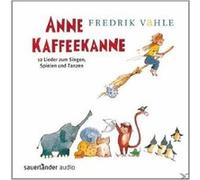 Fredrik Vahle – Anne Kaffeekanne – CD – Argon Hörbuch