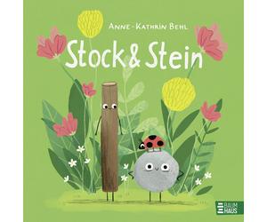 Anne-Kathrin Be Stock & Stein: Ein lustiges Bilderbuch mit ganz viel Herz (Book)