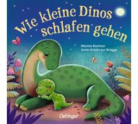 Anne-Kristin zu Wie kleine Dinos schlafen gehen: Gereimte Gute-Nacht-Ges (Poche)