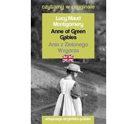 Anne la maison aux pignons verts / Anne la maison aux pignons verts Lire dans l'original