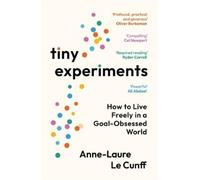 Anne-Laure Le Cunff Tiny Experiments (Poche)