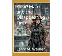 Anne Manx and the Disappearing Diva