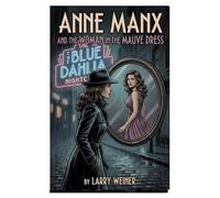 Anne Manx and the Woman in the Mauve Dress: Another Lives of the Cat episode