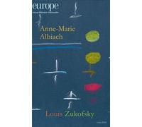 Anne-Marie Albiach / Louis Zukofsky - N° 1139 Mars 2024 2024