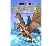 Anne Mccaffrey, Willie Morris Books in Memoir and Biography Robin Roberts (Auteur)