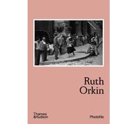 Anne Morin – Ruth Orkin (Photofile) – Poche – Anglais