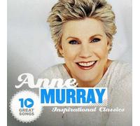 Anne Murray - 10 grandes chansons:Inspirantes