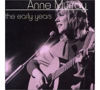 Anne Murray - Early Years [Import]