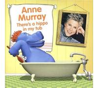 Anne Murray - There's a Hippo in My Tub [Import]