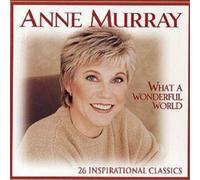 Anne Murray – What a Wonderful World: 26 Inspirational Classics – CD – Neuf