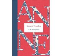 Anne of Avonlea by L M Montgomery L M Montgomery (Auteur)