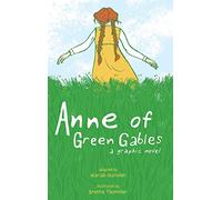 Anne of Green Gables: A Graphic Novel