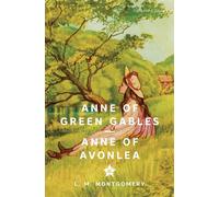 Anne of Green Gables & Anne of Avonlea - Lucy Maud Montgomery - Union Square & Co. - ebook (ePub) - Livre