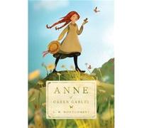 Anne of Green Gables by L M Montgomery L M Montgomery (Auteur)
