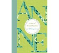 Anne of Green Gables by L M Montgomery L M Montgomery (Auteur)