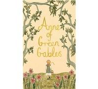 Lucy Maud Montgomery Anne of Green Gables (Relié)