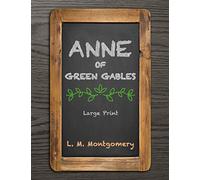 Anne of Green Gables - Large Print