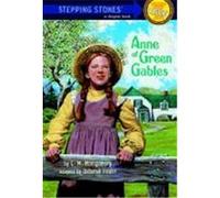 Anne of Green Gables, Stepping Stone Book Classic Deborah Felder, L.M. Montgomery (Auteur)