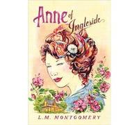 Anne of Ingleside by L M Montgomery L M Montgomery (Auteur)