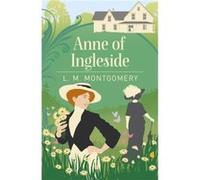 Anne of Ingleside by L. M. Montgomery L. M. Montgomery (Auteur)