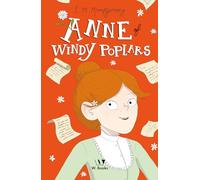 Anne Of Windy Poplars