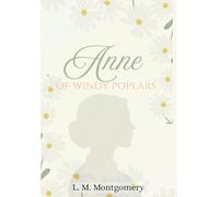 Anne of Windy Poplars