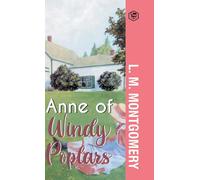 Anne Of Windy Poplars