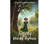 Anne Of Windy Poplars