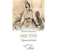 Anne Pépin Christian Schoenaers (Auteur)