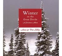 Anne & Pete Sibley - Winter on The Divide: Christmas Album