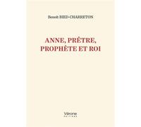Anne, prêtre, prophète et roi
