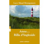 Anne… Rilla d'Ingleside: Anne, tome 8