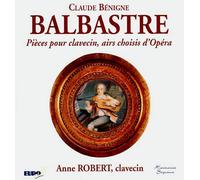 Anne Robert (harpsichord) - Harpsichord Works Vol.2: Transcriptions of French Baroque Operas