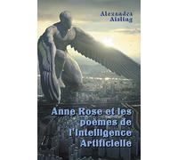Anne Rose et les poèmes de l'Intelligence Artificielle