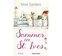 Anne Sanders Sommer in St. Ives: Roman (Poche)