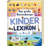 Anne Scheller C Das große Ravensburger Kinderlexikon von A bis Z - Lexik (Relié)