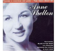 Anne Shelton - Taking a Chance on Love [Import]