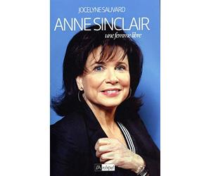 Anne Sinclair - Une femme libre