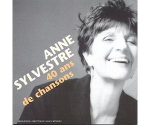 Anne Sylvestre - 40 Ans De Chansons