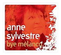 Anne Sylvestre - Bye Mélanco