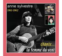 Anne Sylvestre chante… la femme du vent (1961-1962)