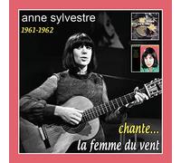 Anne Sylvestre Chante. la Femme du Vent (1961-1962)
