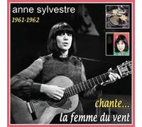 Anne Sylvestre chante… la femme du vent (1961-1962) G