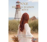 Anne - t05 - anne dans sa maison de reve - MONTGOMERY LUCY MAUD - Il Etait Un Bouquin - broché - Roman