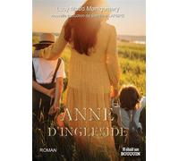 Anne - t06 - anne d'ingleside Anne et la maison aux pignons verts - MONTGOMERY LUCY MAUD - Il Etait Un Bouquin - broché - Roman