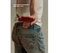 Anne Teresa De Keersmaeker Rosas 2007 - 2017 - Collectif - Actes sud - relié - Beau livre